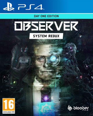 PS4 Observer: System Redux Day One Edition 