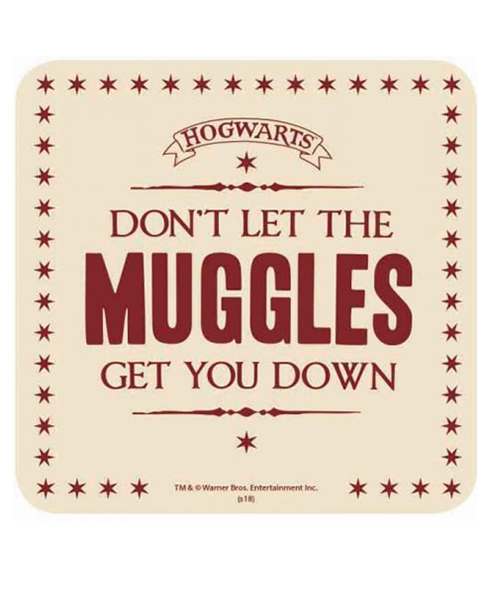 Podmetač za čaše Harry Potter - Don't let the Muggles Get You Down 